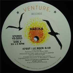 Bazuka - (C'est) Le Rock / Rock The Night Away mp3