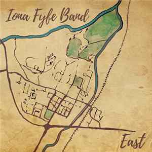 Iona Fyfe Band - East mp3