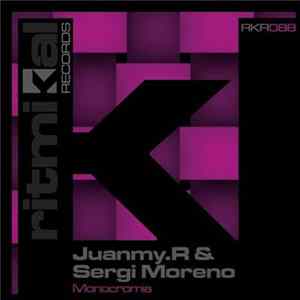Juanmy.R & Sergi Moreno - Monocromia mp3