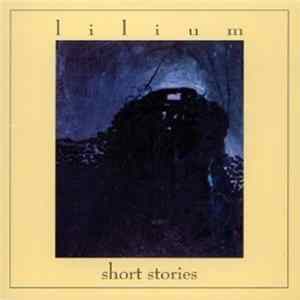 Lilium - Short Stories mp3