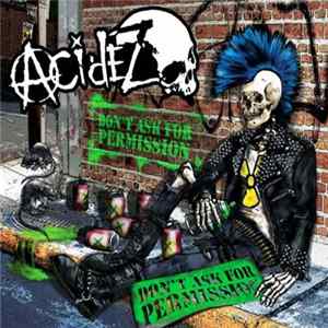 Acidez - Don't Ask For Permission mp3