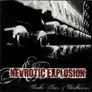 Nevrotic Explosion - Smiles, Tears And Disillusions mp3