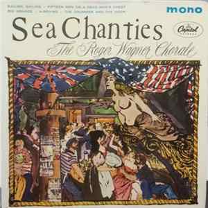 The Roger Wagner Chorale - Sea Chanties mp3