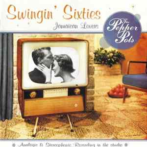 The Pepper Pots - Swingin' Sixties mp3