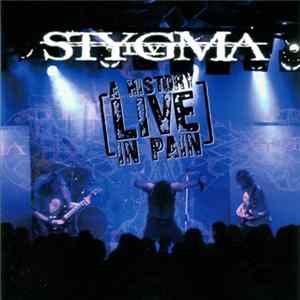 Stygma IV - A History In Pain - Live mp3