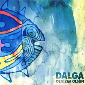 Dalga - Denizim Olsun mp3