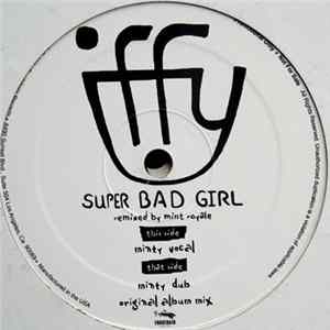 Iffy - Super Bad Girl mp3