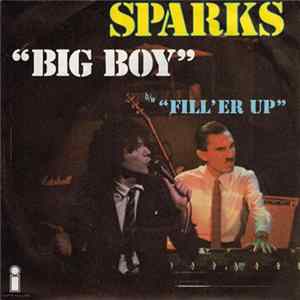 Sparks - Big Boy mp3