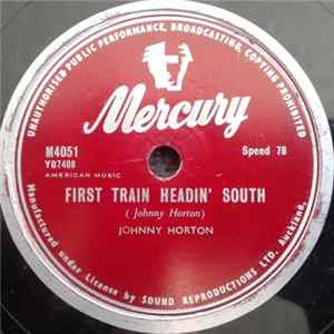 Johnny Horton - First Train Headin' South mp3