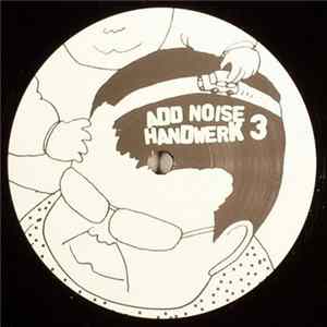 Add Noise - Handwerk 3 mp3