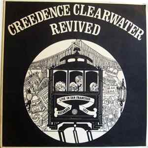 Creedence Clearwater Revival - Creedence Clearwater Revived mp3