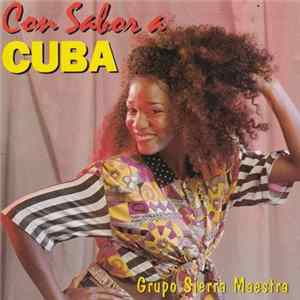 Grupo Sierra Maestra - Con Sabor A Cuba mp3