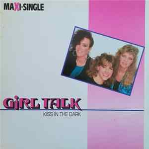 Girl Talk - Kiss In The Dark mp3