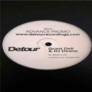 Grant Dell & DJ Deano - What Is Life mp3
