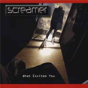 Screamer - What Excites You mp3