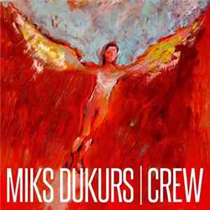 Miks Dukurs - Crew mp3