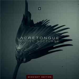 Acretongue - Ghost Nocturne (Midnight Edition) mp3