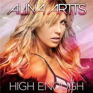 Alina Artts - High Enough mp3