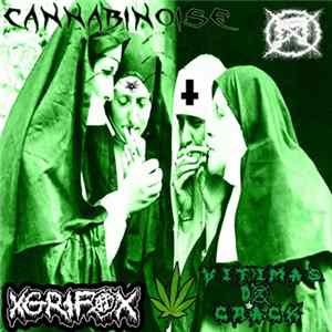 Vitimas Do Crack, XGRIFOX - Cannabinoise mp3