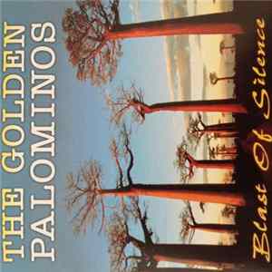 The Golden Palominos - Blast Of Silence mp3