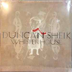 Duncan Sheik - Whisper House mp3