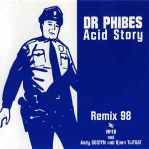 Dr Phibes - Acid Story (Remix 98) mp3