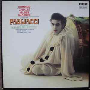 Ruggiero Leoncavallo, Placido Domingo, Montserrat Caballé, Sherrill Milnes, John Alldis Choir, The London Symphony Orchestra, Nello Santi - Pagliacci; Arias From "La Boheme", "Zaza" & "Chatterton" mp3