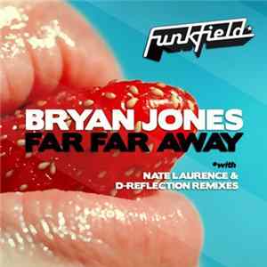 Bryan Jones - Far Far Away mp3