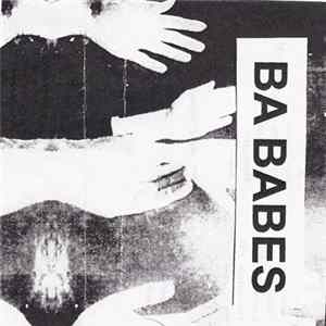Ba Babes - Close Talker mp3