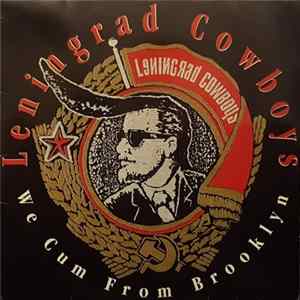 Leningrad Cowboys - We Cum From Brooklyn mp3