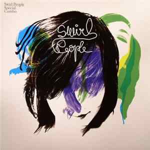 Swirl People - Special Combo mp3