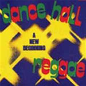 Various - Dance Hall Reggae: A New Beginning mp3