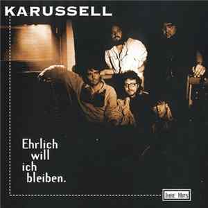 Karussell - Ehrlich Will Ich Bleiben ... Ihre Hits mp3