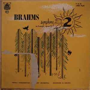 Brahms, Vienna Tonkuenstler Symphony Orchestra - Symphony No. 2 In D Major, Op. 73 mp3