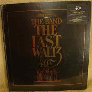 The Band - The Last Waltz 40th Anniversary mp3