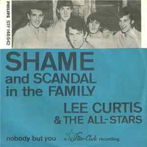 Lee Curtis & The All-Stars - Shame And Scandal In The Family mp3