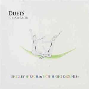Shelley Hirsch & Uchihashi Kazuhisa - Duets 10 Years After mp3