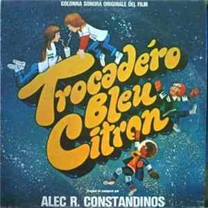 Alec R. Constandinos - Trocadéro Bleu Citron mp3