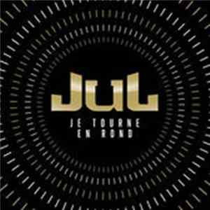 Jul - Je Tourne En Rond mp3