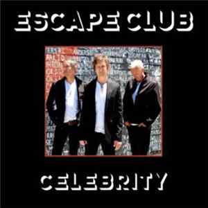 Escape Club - Celebrity mp3