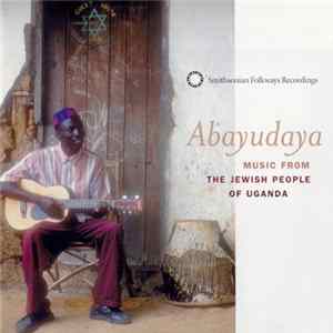 Various - Abayudaya (Music From The Jewish People Of Uganda) mp3