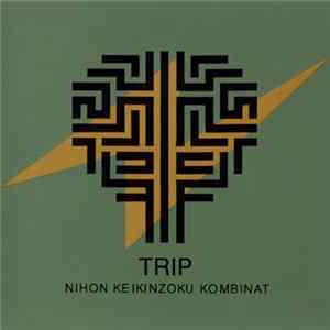 Nihon Keikinzoku Kombinat = 日本軽金属コンビナート - Trip mp3
