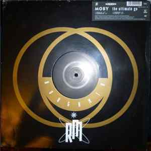 Moby - The Ultimate Go - The '92 Mixes mp3