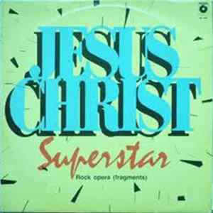 Various - Jesus Christ Superstar Rock Opera (fragments) mp3