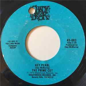 The Prime Cut - Hey Pearl / Message To The Ghetto mp3