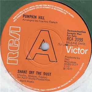 Pumpkin Hill - Shake Off The Dust mp3