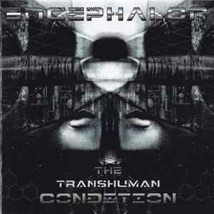 Encephalon - The Transhuman Condition mp3