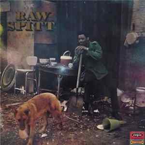 Raw Spitt - Raw Spitt mp3