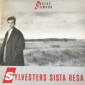 Anders Widmark - Sylvesters Sista Resa mp3