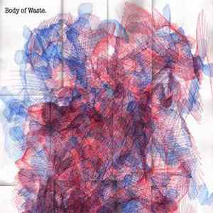 Body Of Waste - Body Of Waste mp3